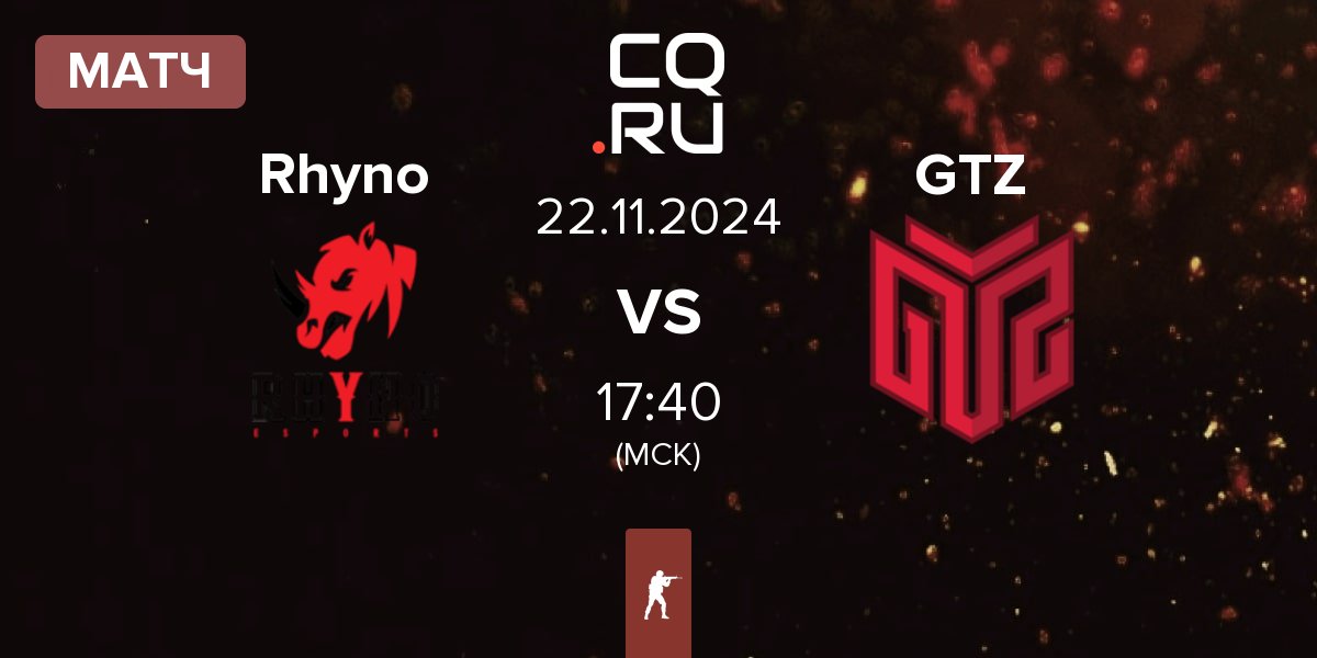 Матч Rhyno Esports Rhyno vs GTZ Bulls Esports GTZ | 22.11