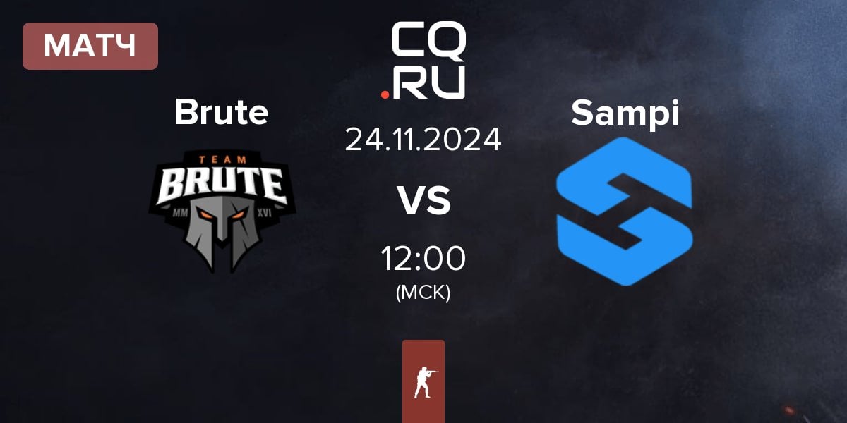 Матч Brute vs Team Sampi Sampi | 24.11