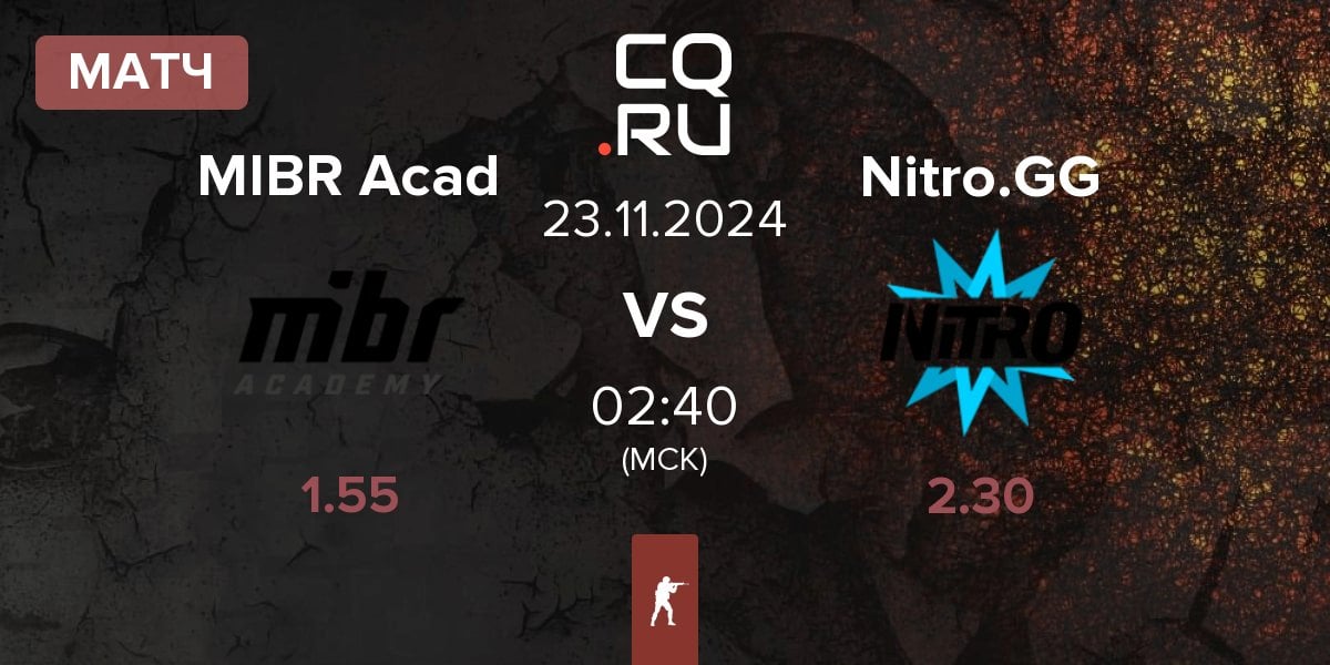 Матч MIBR Academy MIBR Acad vs Nitro.GG | 23.11