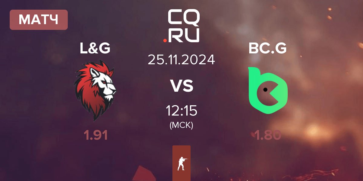 Матч L&G vs BC.Game Esports BC.G | 25.11