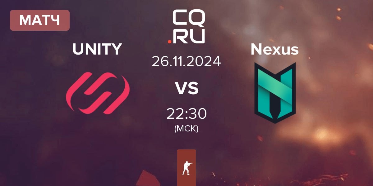 Матч UNITY Esports UNITY vs Nexus Gaming Nexus | 26.11