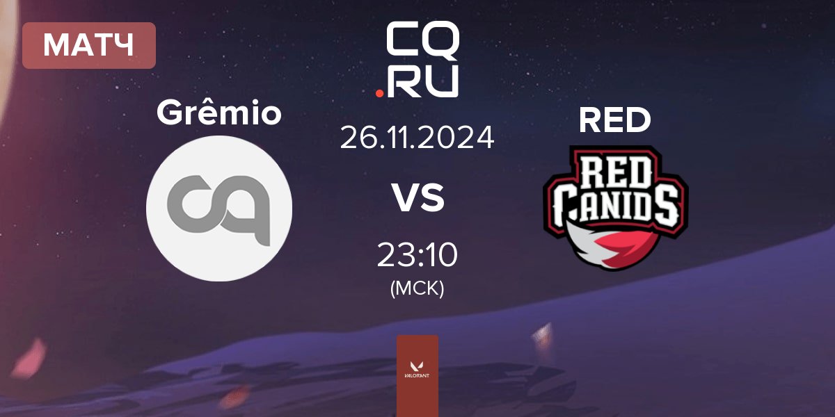 Матч Grêmio Esports Grêmio vs RED Canids RED | 26.11