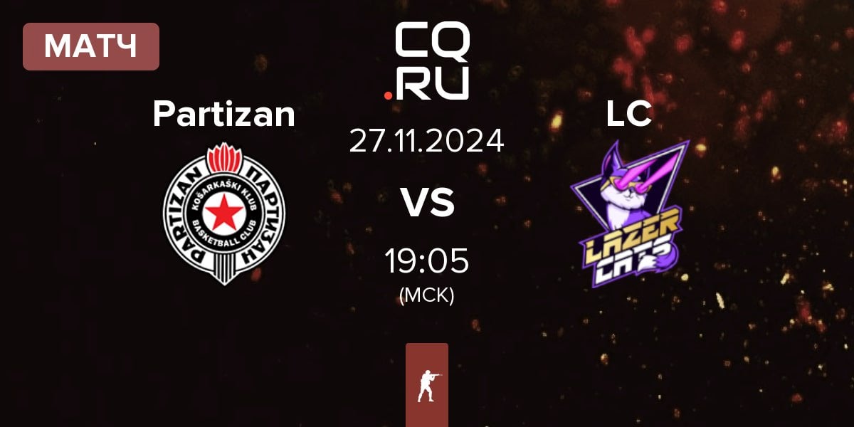 Матч Partizan vs Lazer Cats LC | 27.11