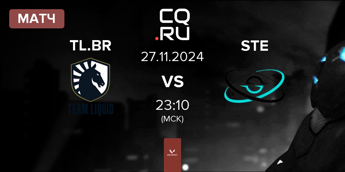 Матч Team Liquid Brazil TL.BR vs STELLAE Gaming STE | 27.11