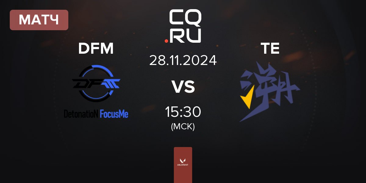 Матч DetonatioN FocusMe DFM vs Trace Esports TE | 28.11