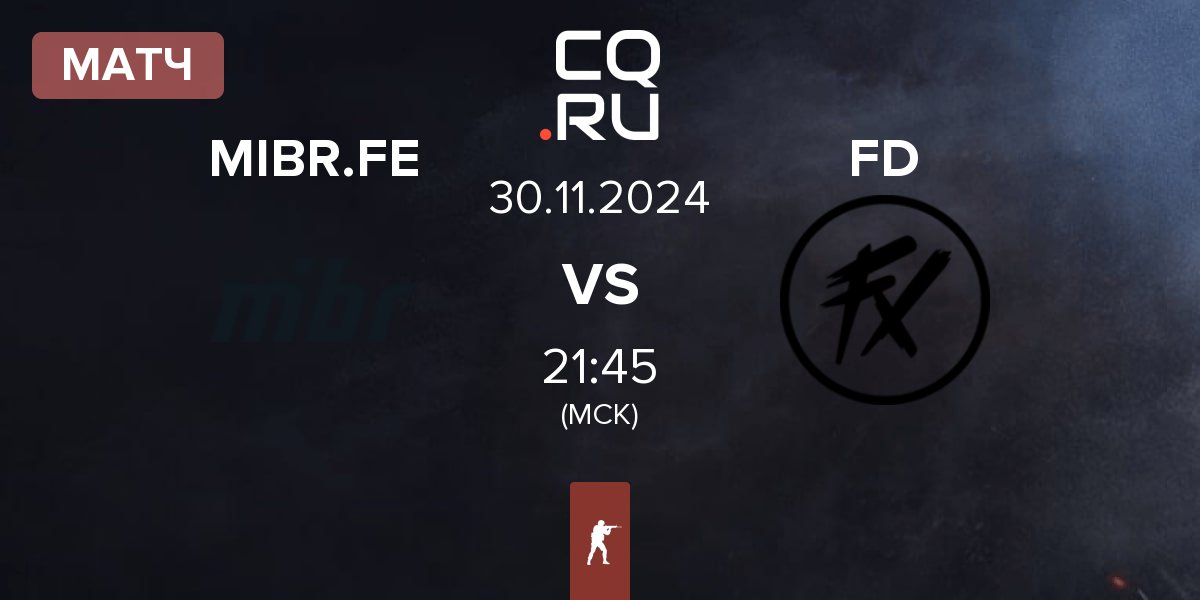 Матч MIBR Female MIBR.FE vs Fluxo Demons FD | 30.11