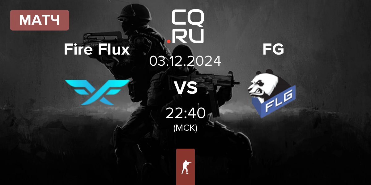 Матч Fire Flux Esports Fire Flux vs Fluffy Gangsters FG | 03.12