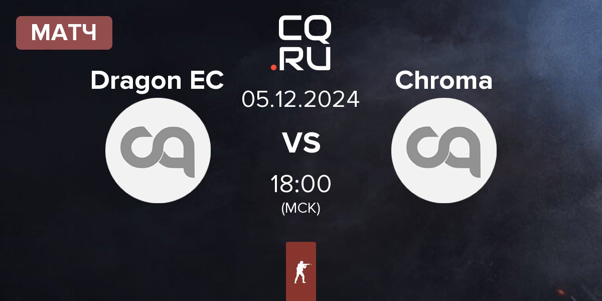 Матч Dragon Esports Club Dragon EC vs Chroma | 05.12