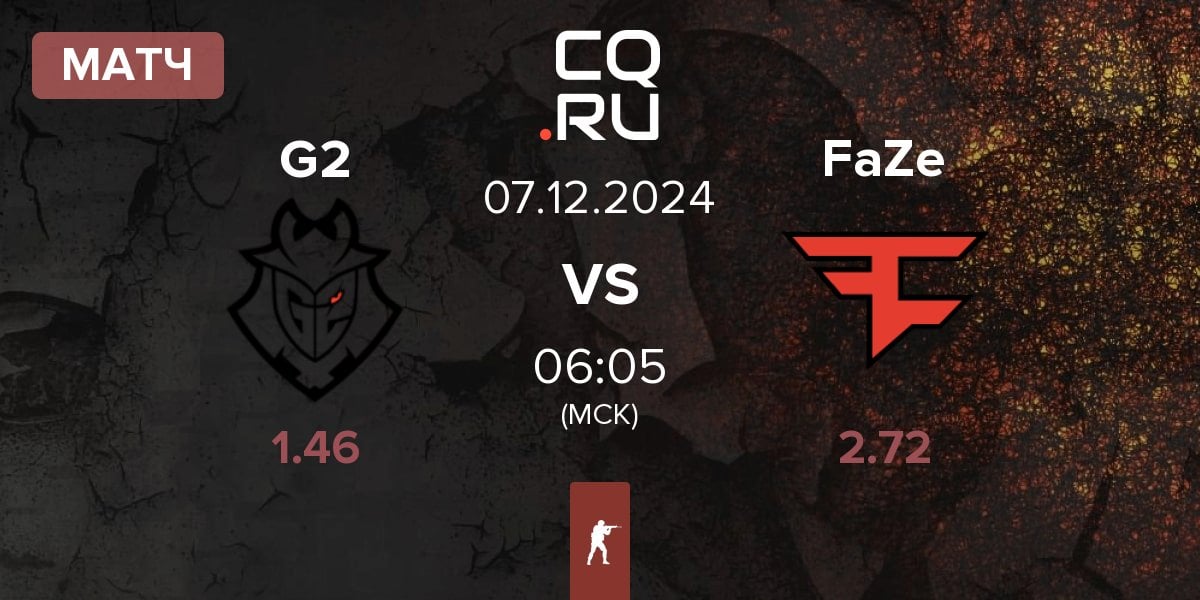 Матч G2 Esports G2 vs FaZe Clan FaZe | 07.12