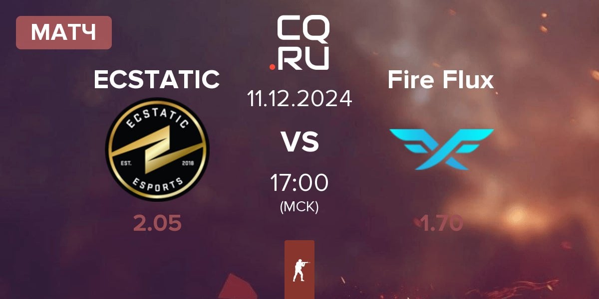 Матч ECSTATIC vs Fire Flux Esports Fire Flux | 11.12