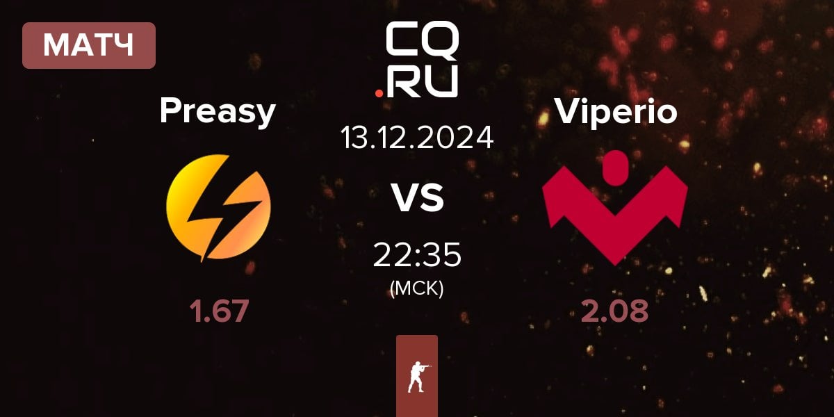 Матч Preasy Esport Preasy vs Viperio | 13.12