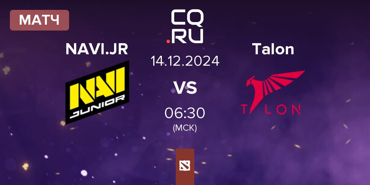 Матч Navi Junior NAVI.JR vs Talon Esports Talon | 14.12