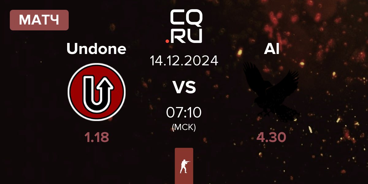 Матч Undone vs Alter Iron AI | 14.12