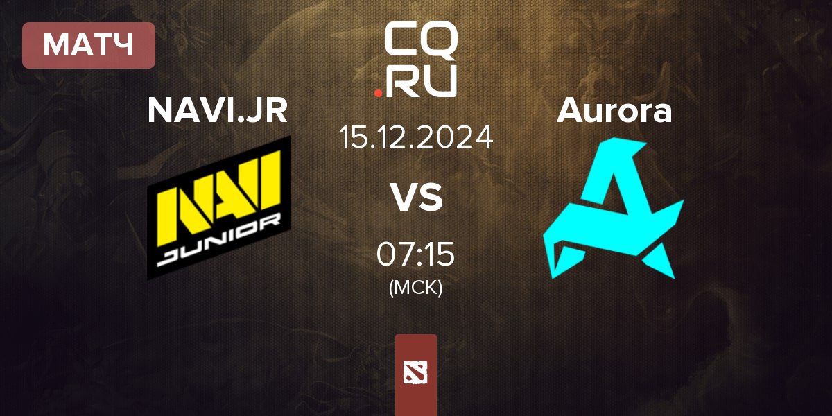 Матч Navi Junior NAVI.JR vs Aurora | 15.12