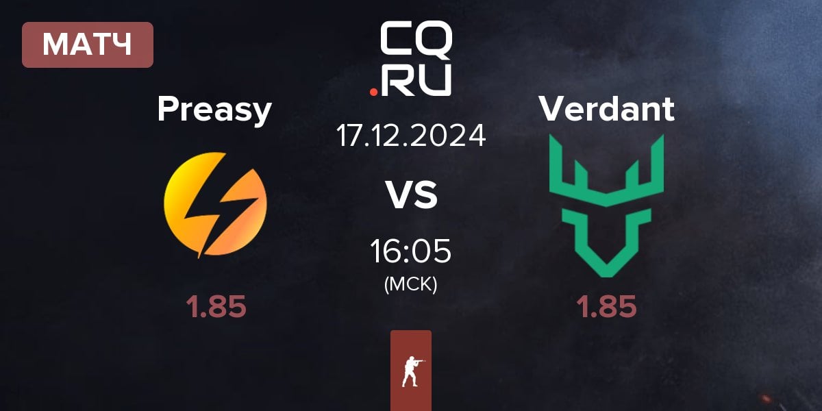 Матч Preasy Esport Preasy vs Verdant | 17.12