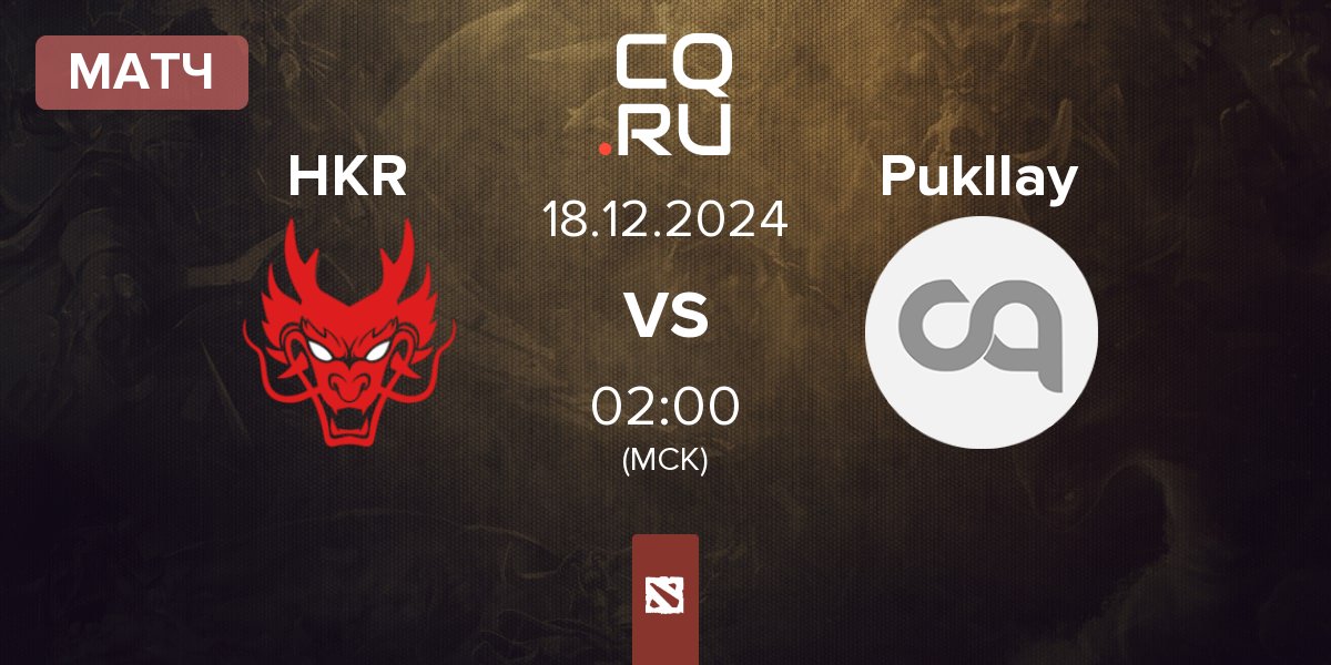 Матч Hokori HKR vs Pukllay Esports Pukllay | 18.12