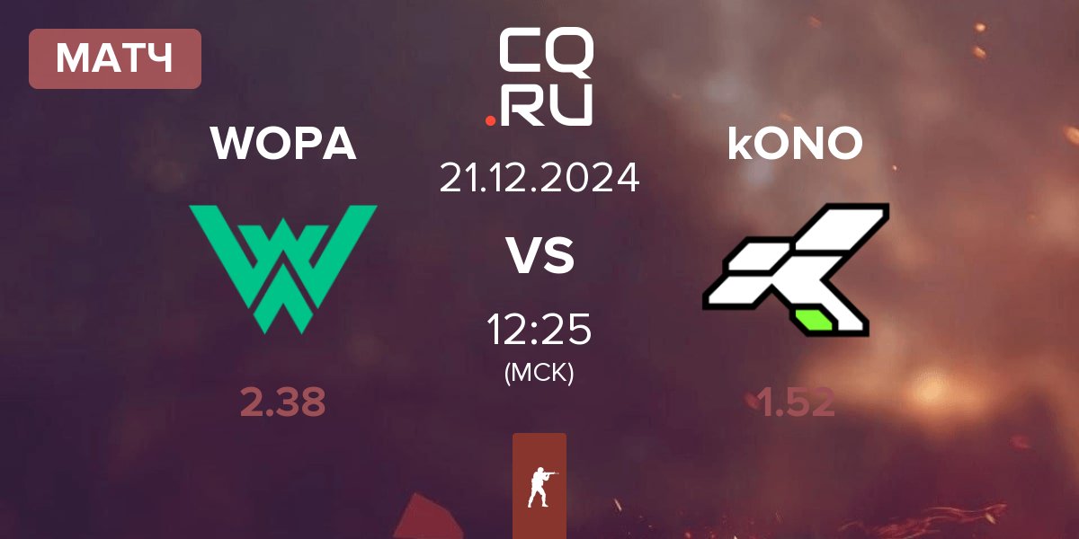 Матч WOPA Esport WOPA vs kONO.ECF kONO | 21.12