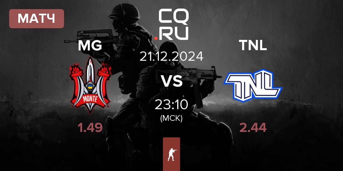 Матч Monte Gen MG vs TEAM NEXT LEVEL TNL | 21.12