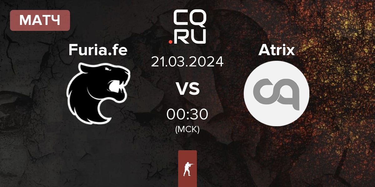 Матч FURIA Esports Female Furia.fe vs Atrix | 21.03