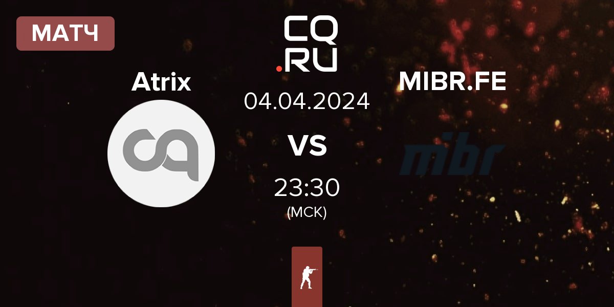 Матч Atrix vs MIBR Female MIBR.FE | 04.04