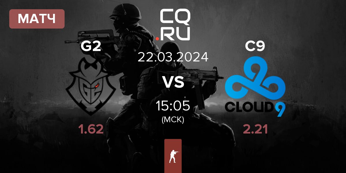 Матч G2 Esports G2 vs Cloud9 C9 | 22.03