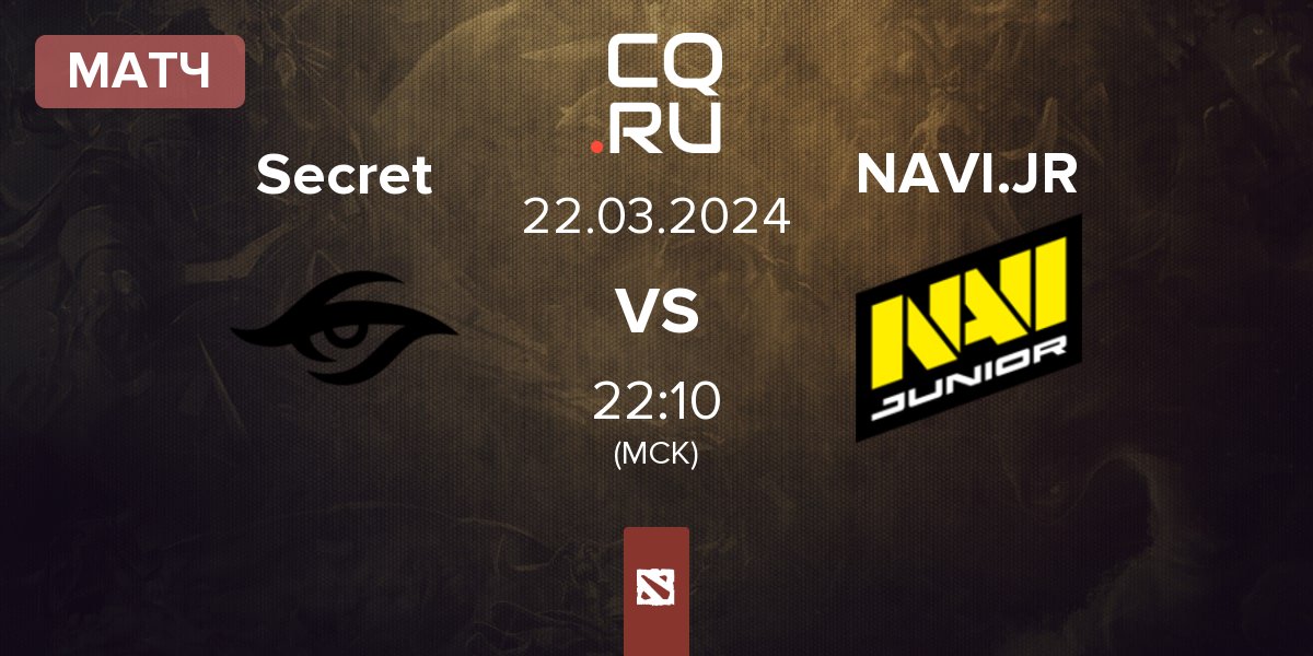 Матч Team Secret Secret vs Navi Junior NAVI.JR | 22.03