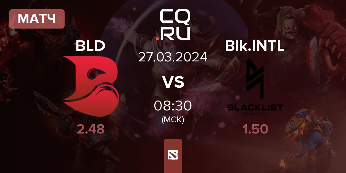 Матч Bleed Esports BLD vs Blacklist International BLCK | 27.03
