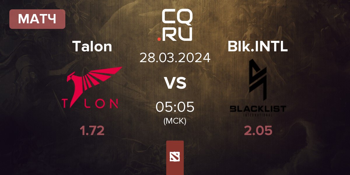 Матч Talon Esports Talon vs Blacklist International BLCK | 28.03