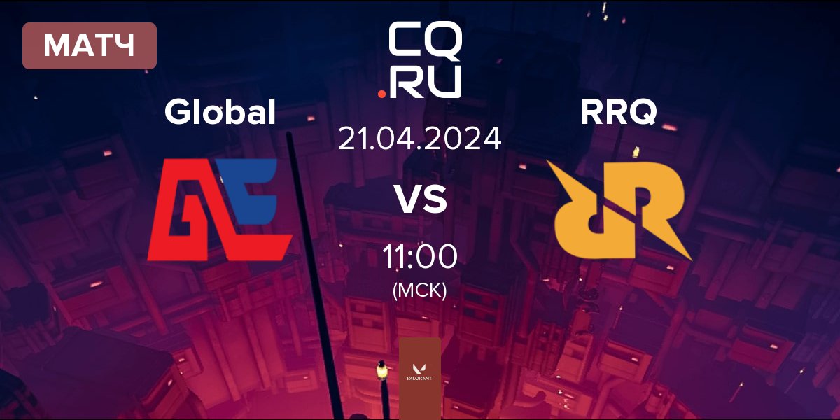 Матч Global Esports Global vs Rex Regum Qeon RRQ | 21.04
