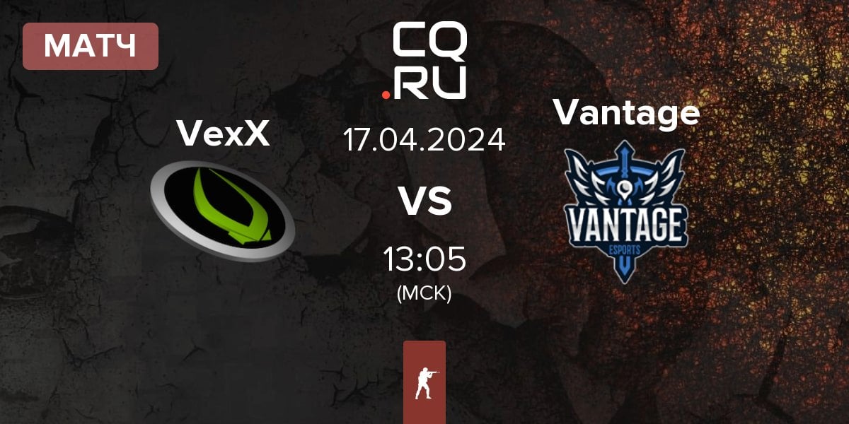 Матч VexX Gaming VexX vs Vantage | 17.04