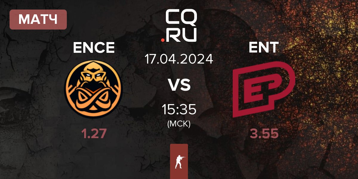 Матч ENCE vs ENTERPRISE esports ENT | 17.04