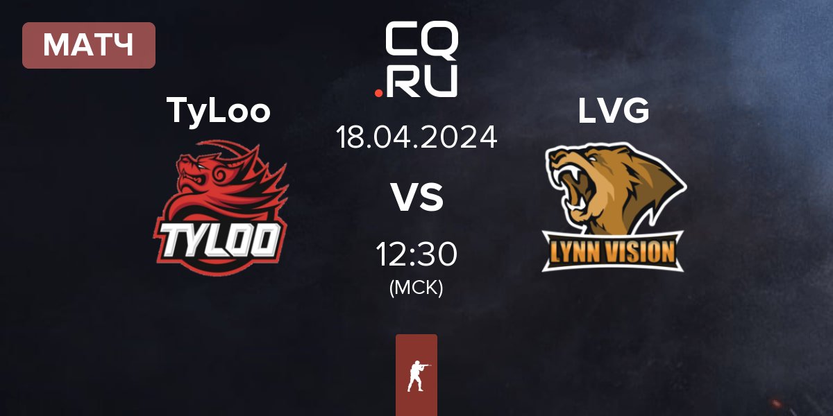 Матч TyLoo vs Lynn Vision Gaming LVG | 18.04