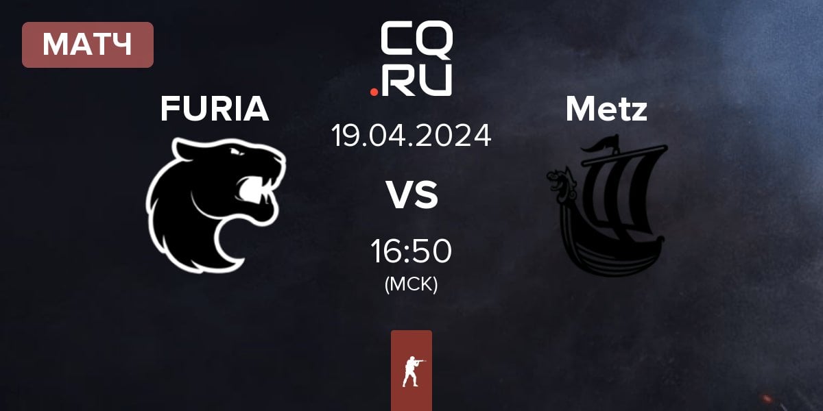 Матч FURIA Esports FURIA vs Metizport Metz | 19.04
