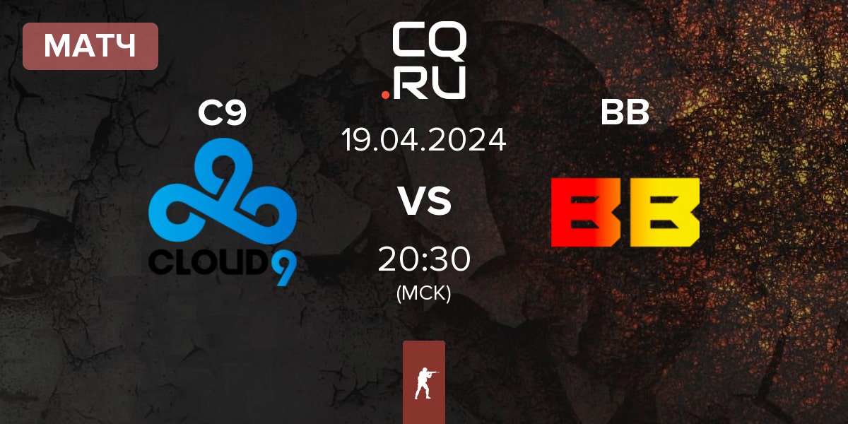 Матч Cloud9 C9 vs BetBoom BB | 19.04