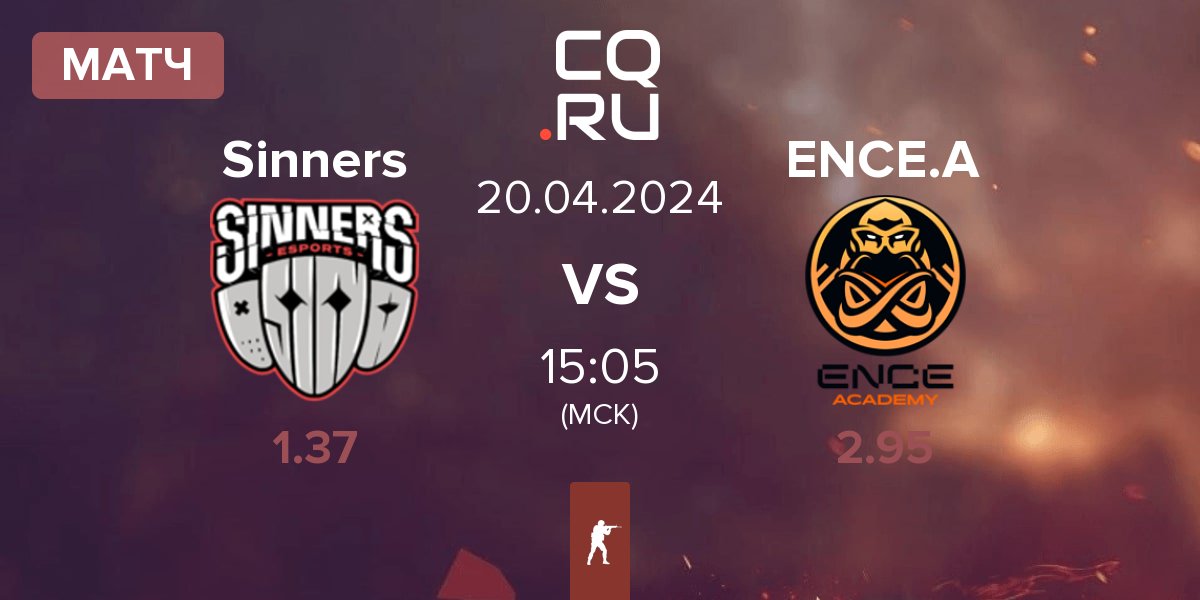 Матч Sinners Esports Sinners vs ENCE Academy ENCE.A | 20.04