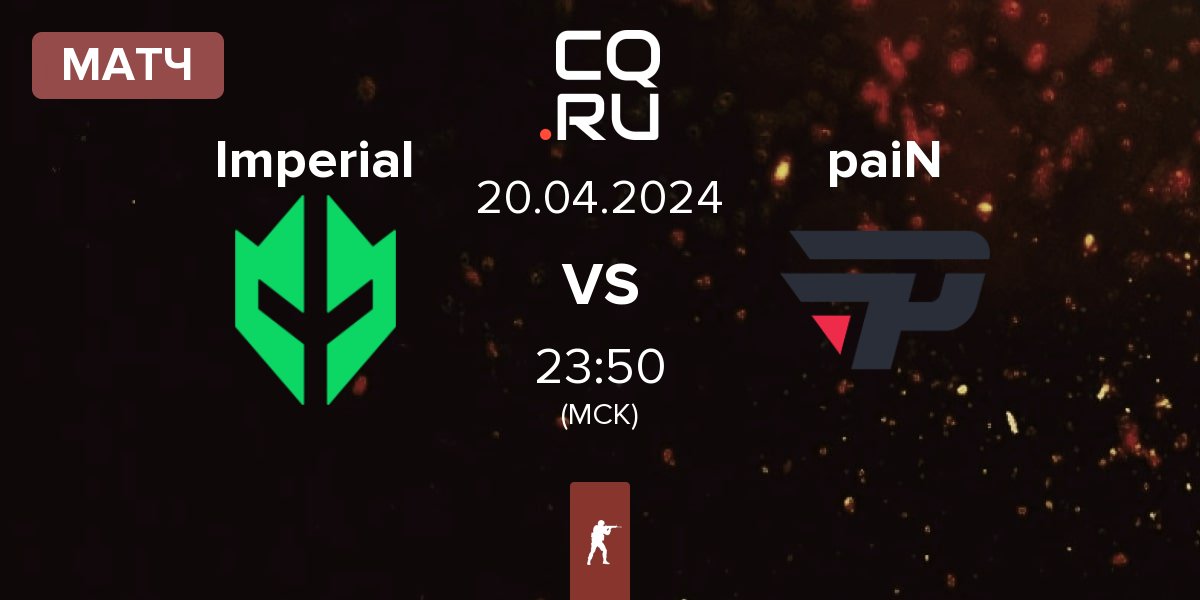 Матч Imperial Esports Imperial vs paiN Gaming paiN | 20.04