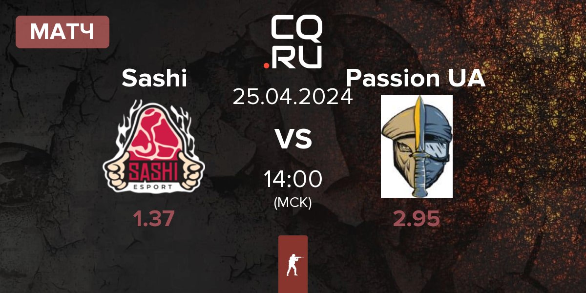 Матч Sashi Esport Sashi vs Passion UA | 25.04