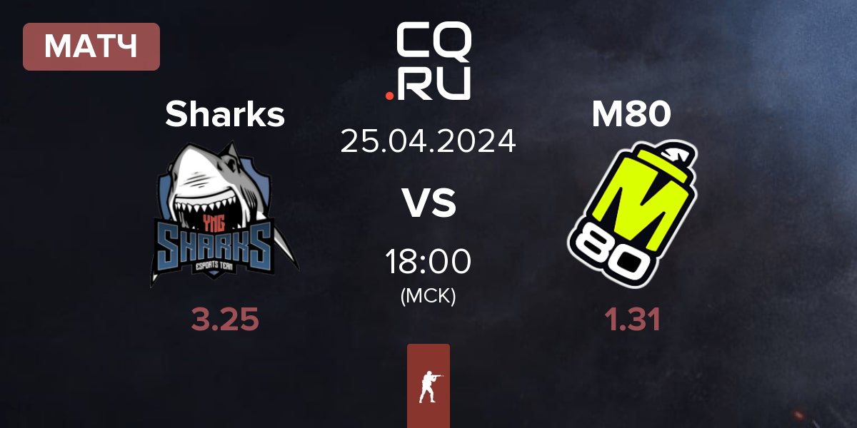 Матч Sharks Esports Sharks vs M80 | 25.04