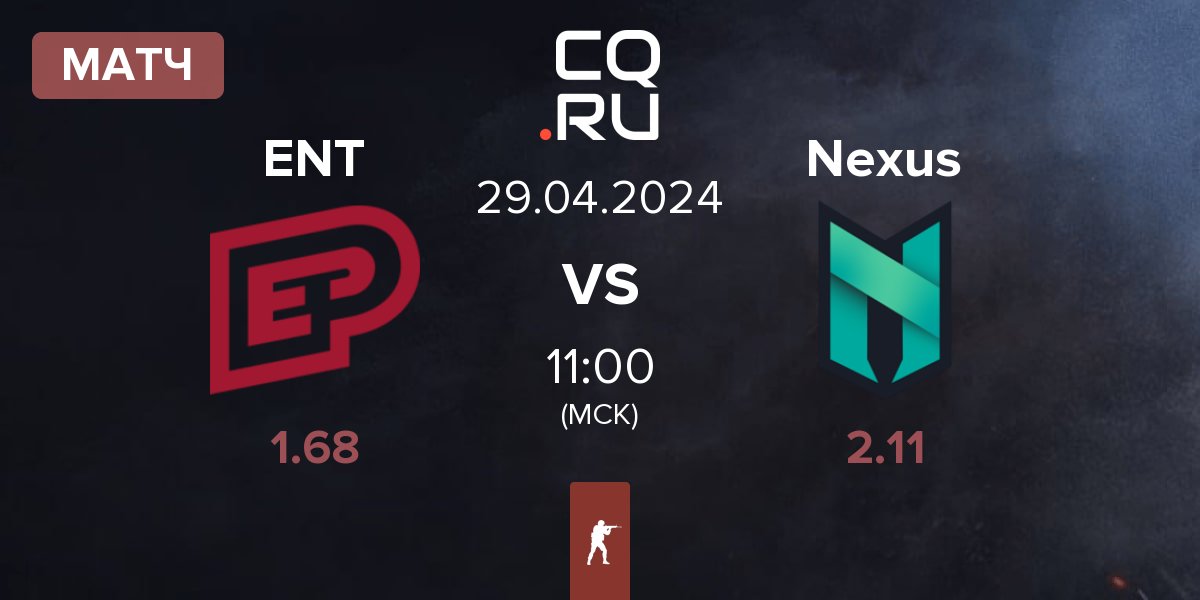 Матч ENTERPRISE esports ENT vs Nexus Gaming Nexus | 29.04