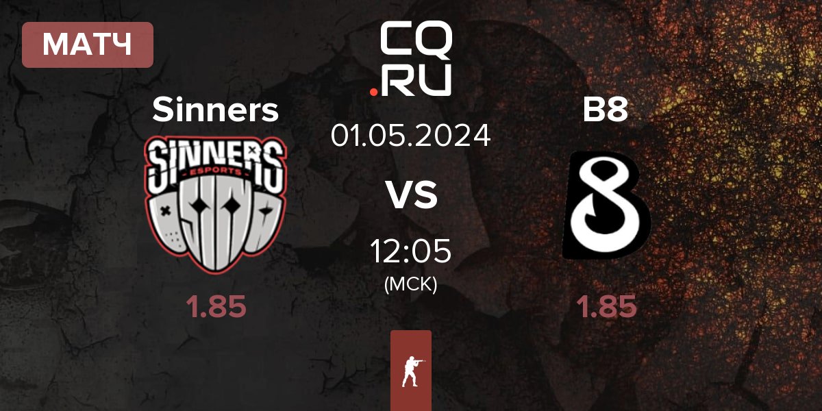 Матч Sinners Esports Sinners vs B8 | 01.05