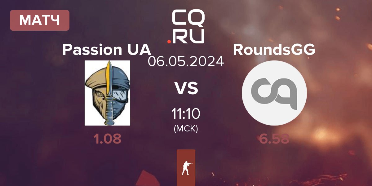 Матч Passion UA vs RoundsGG | 06.05