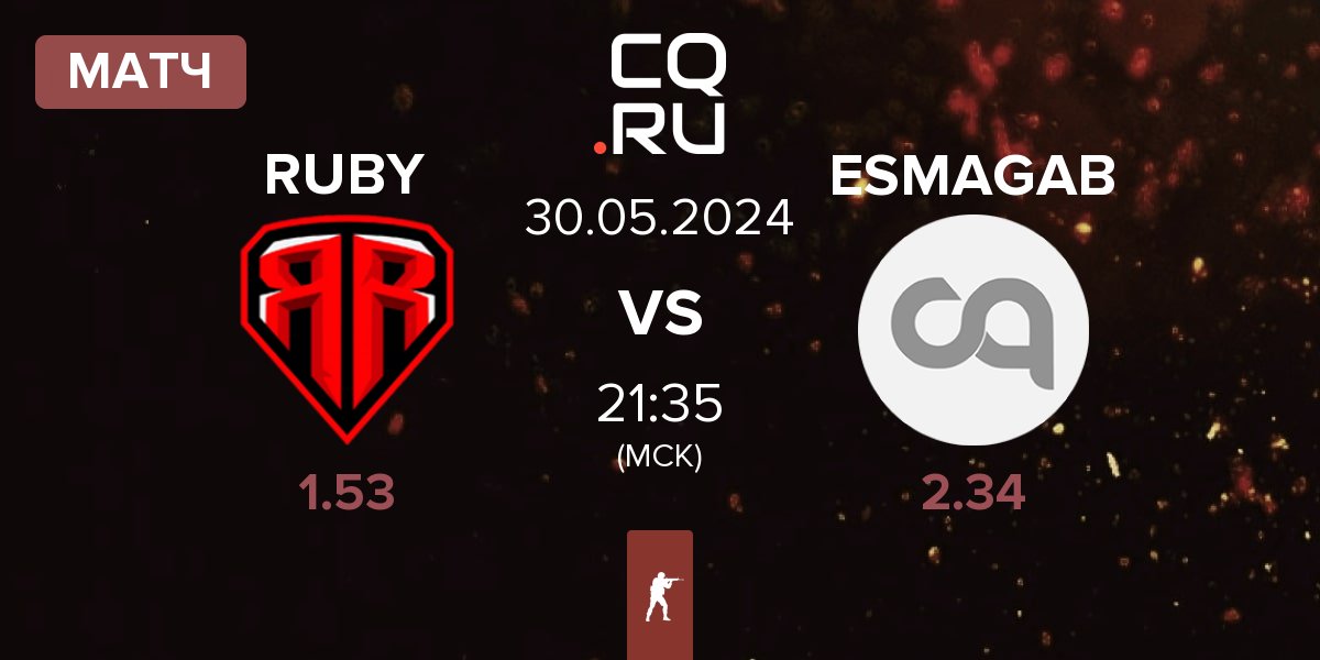 Матч RUBY vs ESMAGAB | 30.05