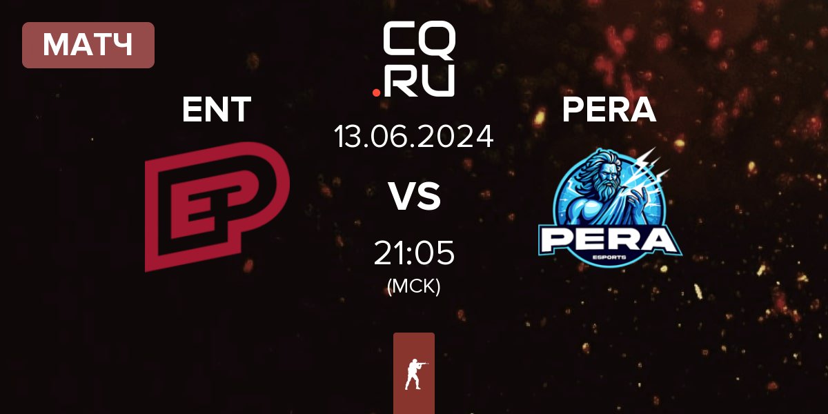 Матч ENTERPRISE esports ENT vs Pera Esports PERA | 13.06