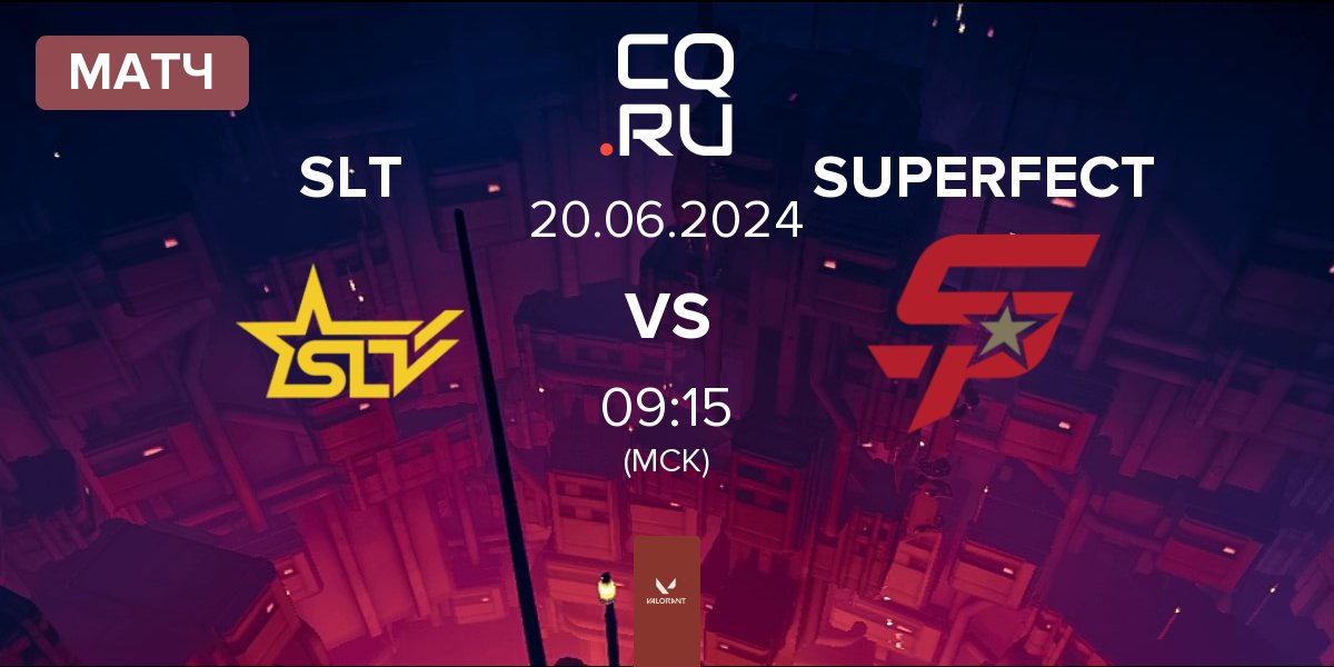 Матч SLT vs SUPERFECT Esports SUPERFECT | 20.06