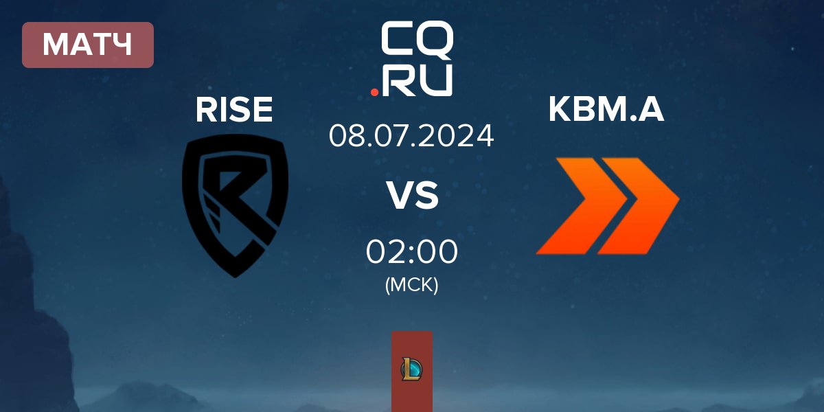 Матч Rise Gaming RISE vs KaBuM! Academy KBM.A | 08.07