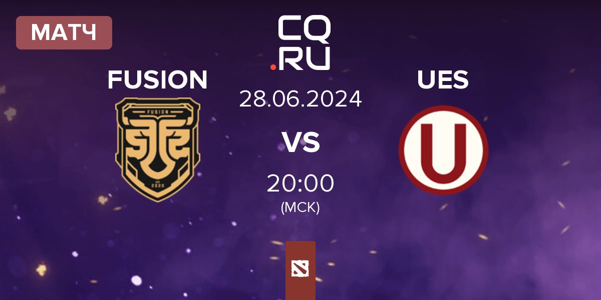 Матч FUSION vs Universitario Esports UES | 28.06