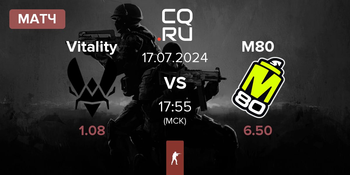 Матч Team Vitality Vitality vs M80 | 17.07