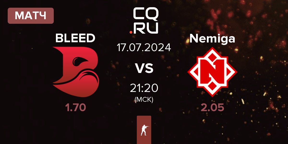 Матч BLEED Esports BLEED vs Nemiga Gaming Nemiga | 17.07