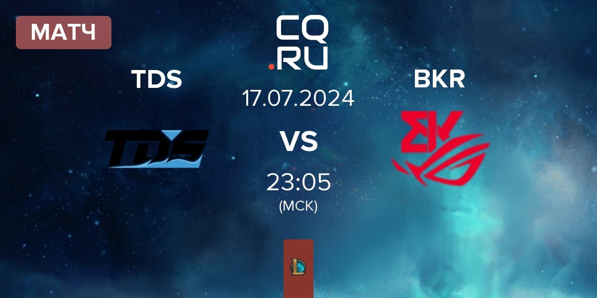 Матч Team Du Sud TDS vs BK ROG Esports BKR | 17.07