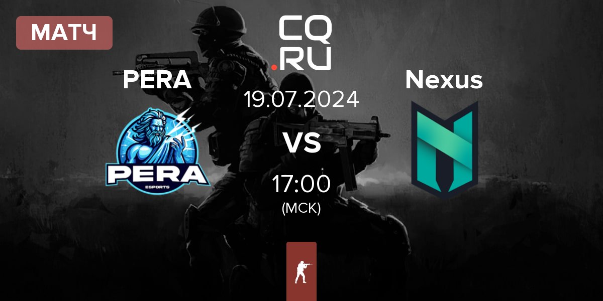 Матч Pera Esports PERA vs Nexus Gaming Nexus | 19.07